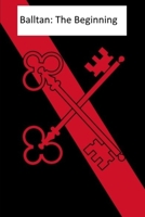 Balltan: The Beginning 1700584707 Book Cover