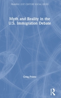 The Immigration Debate: The Legal Production of Immigrant "illegality" 1138656313 Book Cover