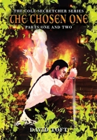 The Chosen One: Parts One and Two B0H46NKZ5B Book Cover