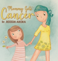 Mommy Gets Cancer 0228850029 Book Cover