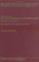 Economic Law In Globalizing Markets (Studies in Transnational Economic Law) 9041121129 Book Cover