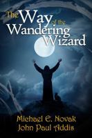 The Way of the Wandering Wizard 0998365602 Book Cover