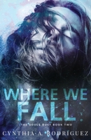 Where We Fall B085RQND3T Book Cover