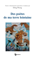 Des poètes de ma terre lointaine 2748340507 Book Cover