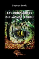 Les prisonniers du monde perdu (French Edition) 2812126663 Book Cover