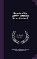 Reports of the Survey. Botanical Series; 9 1014670608 Book Cover