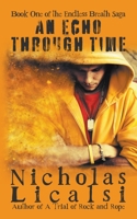 An Echo Through Time: A Mind-Bending Time Travel Novella 196175102X Book Cover