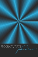 Produktivit�tsplaner: Undatierter Tagesplaner I Terminkalender, wichtige Ziele, t�gliche To-Do-Liste, Zeit- und Ideenmanagement, Notizen I Journal f�r privaten & beruflichen Erfolg I Ohne Kalendarium 1706216467 Book Cover