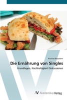 Die Ernahrung Von Singles 3639399730 Book Cover
