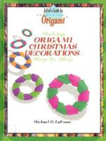 Making Origami Christmas Decorations Step by Step 1435836782 Book Cover