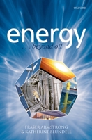 Energy... beyond oil 0199209960 Book Cover