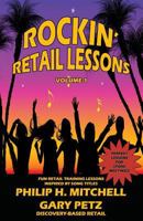 Rockin' Retail Lessons: Fun retail lessons inspired by song titles. 1481267248 Book Cover