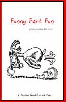 Funny Fart Fun 1633100367 Book Cover