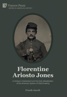 Florentine Ariosto Jones: A Yankee in Switzerland and the Early Globalization of the American System of Watchmaking (Premium Color) 1648893600 Book Cover