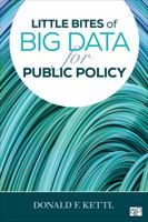 Little Bites of Big Data: How Policy Makers Use Data 1506383521 Book Cover