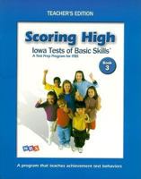 Scoring High: Iowa Tests of Basic Skills- A Test Prep Program for ITBS, Book 3 0075728249 Book Cover