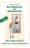 Das Geheimnis der Entspannung 3743930730 Book Cover