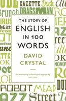 The Story of English in 100 Words 125002420X Book Cover