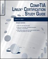 CompTIA Linux+ Certification Study Guide (2009 Exam): Exam XK0-003 1597494828 Book Cover
