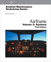Aviation Maintenance Technician: Airframe Volume 2, Systems: Volume 2: Systems (Aviation Maintenance Technician series) 1560273402 Book Cover