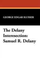 The Delany Intersection (Milford Series: Popular Writers of Today) 0893702145 Book Cover