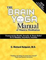 The Brain Yoga Manual of Mantra Meditation 0983128405 Book Cover