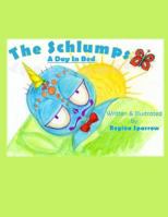 The Schlumps: A Day in Bed 1985796317 Book Cover