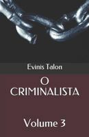 O Criminalista: Volume 3 1980579687 Book Cover