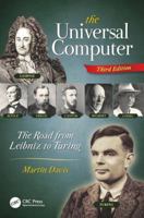 The Universal Computer: The Road from Leibniz to Turing 0393322297 Book Cover