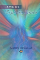 La voz del Espíritu Santo (Spanish Edition) B0F5N4LTJ9 Book Cover