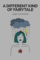 A different kind of fairytale 172942774X Book Cover