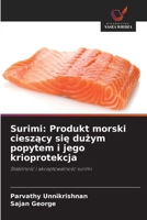Surimi: Produkt morski cieszacy sie duzym popytem i jego krioprotekcja (Polish Edition) 6202473320 Book Cover