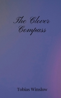 The Clover Compass 1805670867 Book Cover