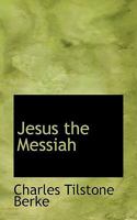 Jesus the Messiah 1116486725 Book Cover