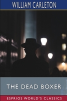 The Dead Boxer (Esprios Classics) B0CVQV8RWD Book Cover