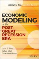 Economic Modeling in the Post Great Recession Era: Incomplete Data, Imperfect Markets B0771WJQR7 Book Cover