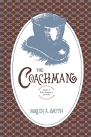 The Coachman (Rian Krieger’s Journey) B0CMDHF4ZW Book Cover
