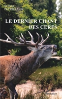 Dernier chant des cerfs (French Edition) 2747547116 Book Cover