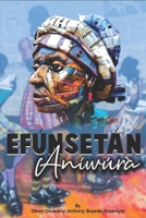 EFUNSETAN: LIONESS OF WAR: A Cinematic Epic of Power, Betrayal, and Legacy B0DZ6FLQJY Book Cover