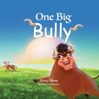 One Big Bully 099068718X Book Cover