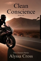 Clean Conscience (The Cleaners) 9090391533 Book Cover
