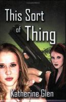 This Sort of Thing 1424114241 Book Cover