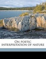 On Poetic Interpretation of Nature 1014647983 Book Cover