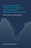 Recent Developments in Nonlinear Cointegration with Applications to Macroeconomics and Finance 1402070292 Book Cover