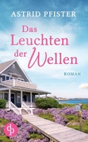 Das Leuchten der Wellen (German Edition) 398778430X Book Cover