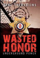 Wasted Honor 2 1453529810 Book Cover