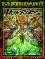 Horrors (Earthdawn 6107) 1555602592 Book Cover