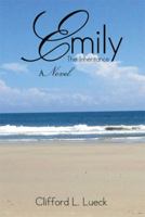 Emily: The Inheritance 149904576X Book Cover
