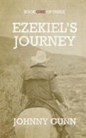 Ezekiel's Journey #1 1629187232 Book Cover