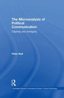 The Microanalysis of Political Communication: Claptrap and Ambiguity 1138882313 Book Cover